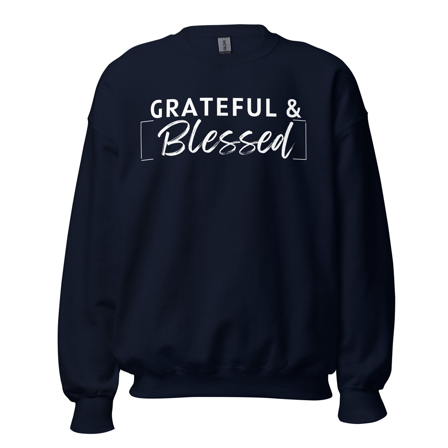 I'm So Grateful Sweatshirt