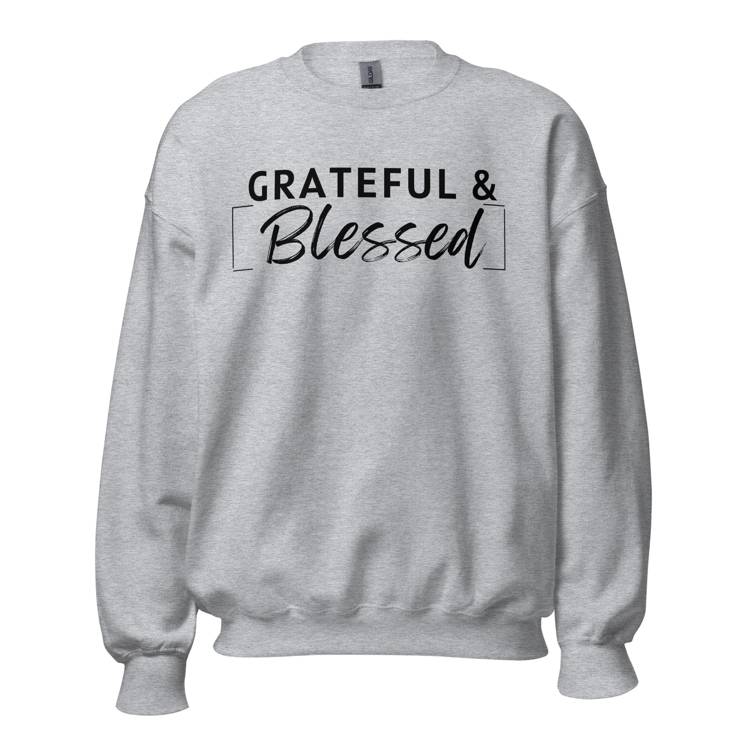 I'm So Grateful Sweatshirt