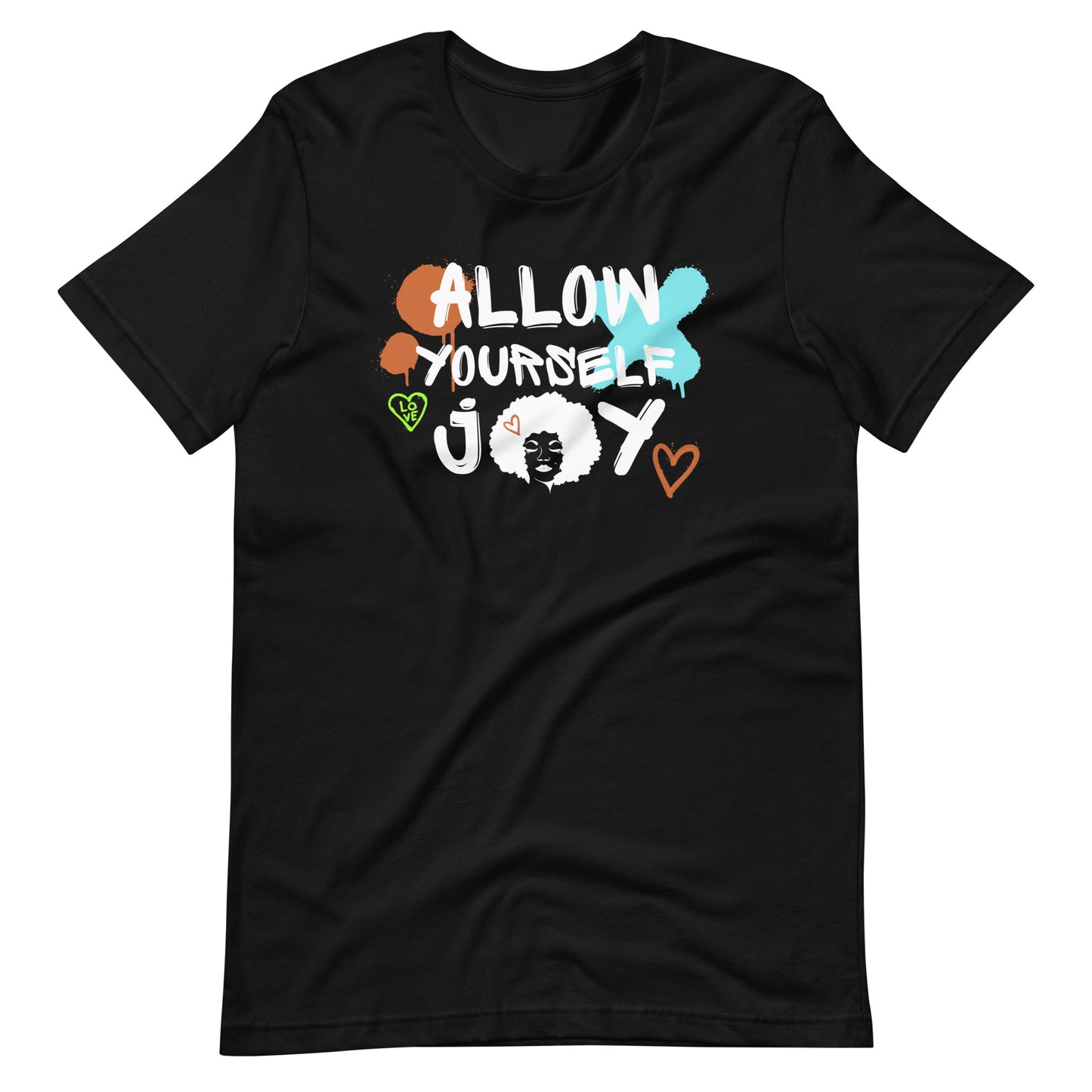 Allow Yourself Joy T-shirt